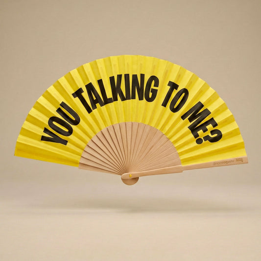 Abanico Are you talking to me?