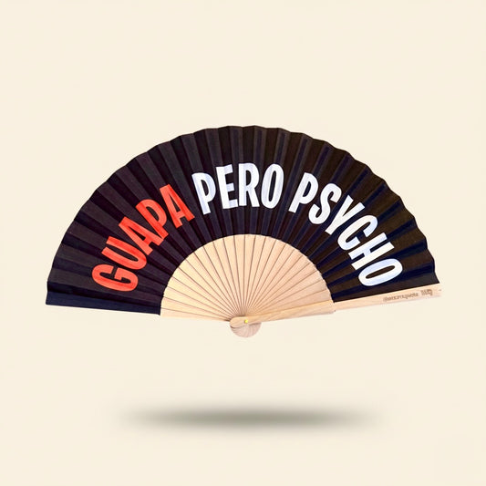 Abanico Guapa pero Psycho