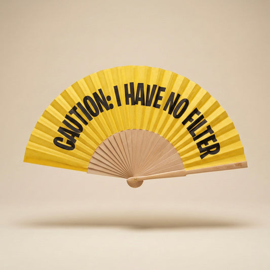 Abanico Caution: I have No Filter