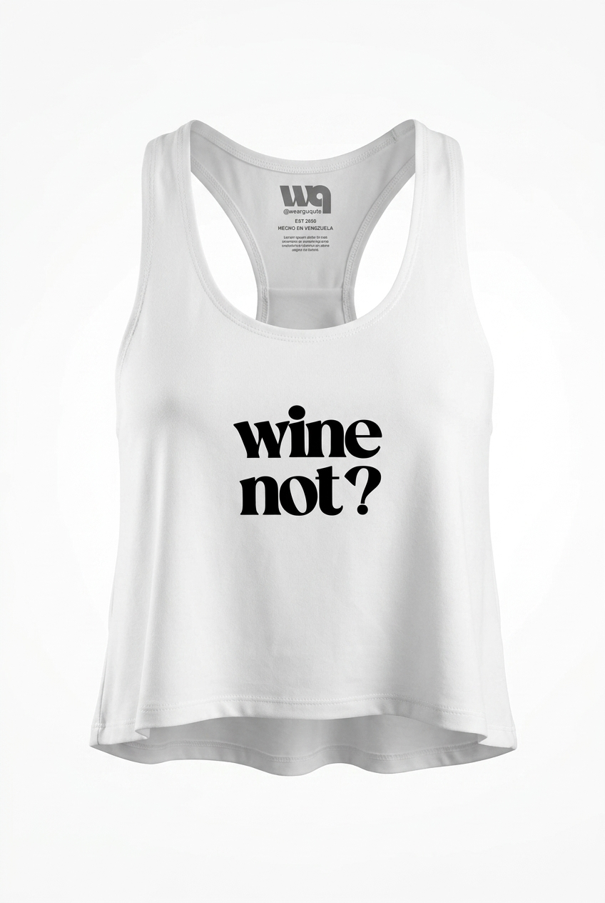 Cotica Wine Not? – mockup frontal, tejido técnico blanco con estampado wine not? · Wear a Quote