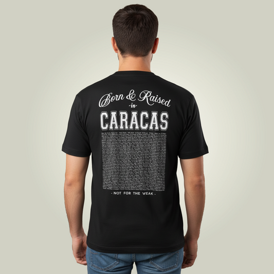 Born & Raised in Caracas Hombre